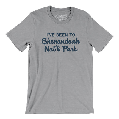 I've Been To Shenandoah National Park Men/Unisex T-Shirt-Athletic Heather-Allegiant Goods Co. Vintage Sports Apparel