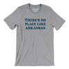 There's No Place Like Arkansas Men/Unisex T-Shirt-Athletic Heather-Allegiant Goods Co. Vintage Sports Apparel