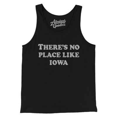 There's No Place Like Iowa Men/Unisex Tank Top-Black-Allegiant Goods Co. Vintage Sports Apparel