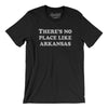 There's No Place Like Arkansas Men/Unisex T-Shirt-Black-Allegiant Goods Co. Vintage Sports Apparel