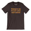There's No Place Like San Diego Men/Unisex T-Shirt-Brown-Allegiant Goods Co. Vintage Sports Apparel
