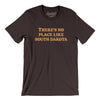 There's No Place Like South Dakota Men/Unisex T-Shirt-Brown-Allegiant Goods Co. Vintage Sports Apparel