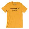 I've Been To Maine Men/Unisex T-Shirt-Gold-Allegiant Goods Co. Vintage Sports Apparel