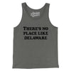 There's No Place Like Delaware Men/Unisex Tank Top-Grey TriBlend-Allegiant Goods Co. Vintage Sports Apparel