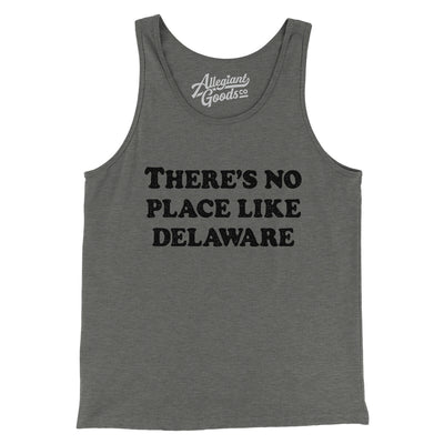 There's No Place Like Delaware Men/Unisex Tank Top-Grey TriBlend-Allegiant Goods Co. Vintage Sports Apparel