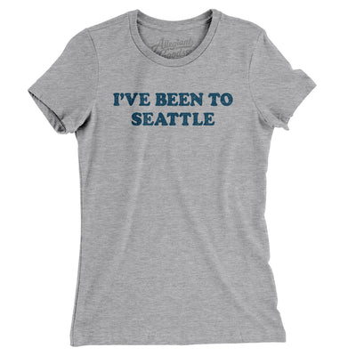 I've Been To Seattle Women's T-Shirt-Heather Grey-Allegiant Goods Co. Vintage Sports Apparel
