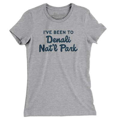 I've Been To Denali National Park Women's T-Shirt-Heather Grey-Allegiant Goods Co. Vintage Sports Apparel