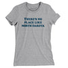 There's No Place Like North Dakota Women's T-Shirt-Heather Grey-Allegiant Goods Co. Vintage Sports Apparel
