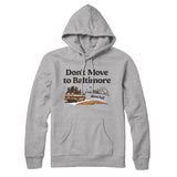 Don't Move To Baltimore Hoodie-Heather Grey-Allegiant Goods Co. Vintage Sports Apparel