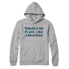 There's No Place Like Arkansas Hoodie-Heather Grey-Allegiant Goods Co. Vintage Sports Apparel