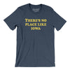 There's No Place Like Iowa Men/Unisex T-Shirt-Heather Navy-Allegiant Goods Co. Vintage Sports Apparel