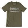 There's No Place Like Charlotte Men/Unisex T-Shirt-Heather Olive-Allegiant Goods Co. Vintage Sports Apparel