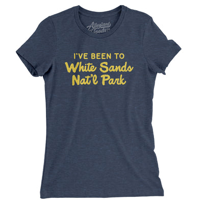 I've Been To White Sands National Park Women's T-Shirt-Indigo-Allegiant Goods Co. Vintage Sports Apparel