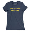 I've Been To Montana Women's T-Shirt-Indigo-Allegiant Goods Co. Vintage Sports Apparel