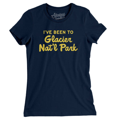 I've Been To Glacier National Park Women's T-Shirt-Midnight Navy-Allegiant Goods Co. Vintage Sports Apparel