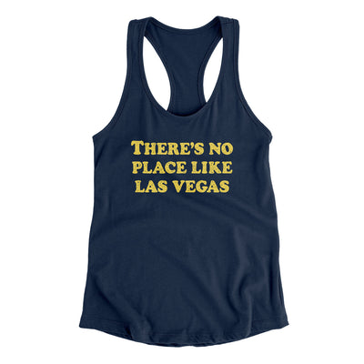 There's No Place Like Las Vegas Women's Racerback Tank-Midnight Navy-Allegiant Goods Co. Vintage Sports Apparel