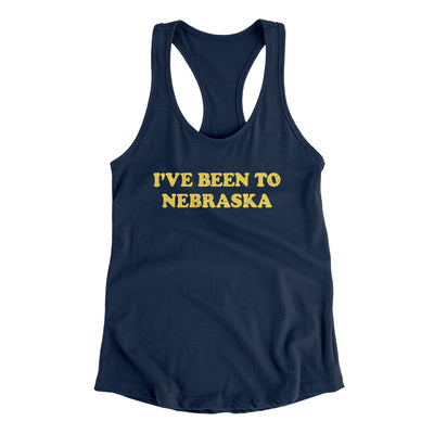 I've Been To Nebraska Women's Racerback Tank-Midnight Navy-Allegiant Goods Co. Vintage Sports Apparel