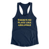 There's No Place Like Arkansas Women's Racerback Tank-Midnight Navy-Allegiant Goods Co. Vintage Sports Apparel