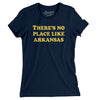 There's No Place Like Arkansas Women's T-Shirt-Midnight Navy-Allegiant Goods Co. Vintage Sports Apparel