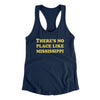 There's No Place Like Mississippi Women's Racerback Tank-Midnight Navy-Allegiant Goods Co. Vintage Sports Apparel