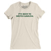 I've Been To South Carolina Women's T-Shirt-Natural-Allegiant Goods Co. Vintage Sports Apparel