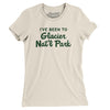 I've Been To Glacier National Park Women's T-Shirt-Natural-Allegiant Goods Co. Vintage Sports Apparel