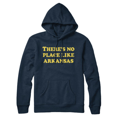 There's No Place Like Arkansas Hoodie-Navy Blue-Allegiant Goods Co. Vintage Sports Apparel
