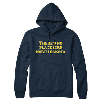 There's No Place Like North Dakota Hoodie-Navy Blue-Allegiant Goods Co. Vintage Sports Apparel