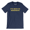 I've Been To Mississippi Men/Unisex T-Shirt-Navy-Allegiant Goods Co. Vintage Sports Apparel