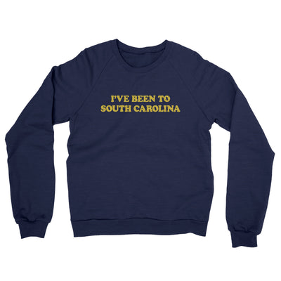I've Been To South Carolina Midweight French Terry Crewneck Sweatshirt-Navy-Allegiant Goods Co. Vintage Sports Apparel