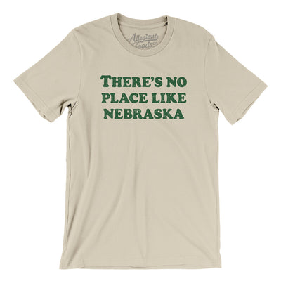 There's No Place Like Nebraska Men/Unisex T-Shirt-Soft Cream-Allegiant Goods Co. Vintage Sports Apparel