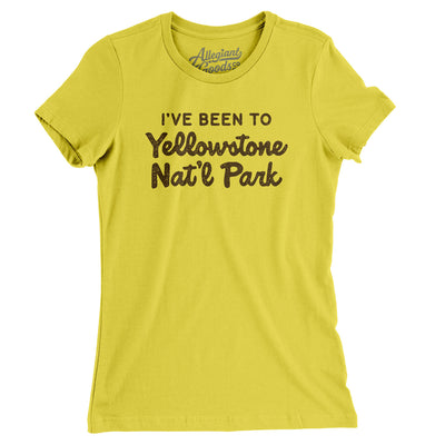 I've Been To Yellowstone National Park Women's T-Shirt-Vibrant Yellow-Allegiant Goods Co. Vintage Sports Apparel