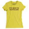 I've Been To Cleveland Women's T-Shirt-Vibrant Yellow-Allegiant Goods Co. Vintage Sports Apparel