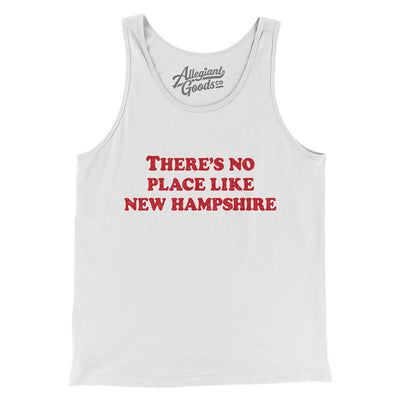 There's No Place Like New Hampshire Men/Unisex Tank Top-White-Allegiant Goods Co. Vintage Sports Apparel