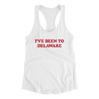 I've Been To Delaware Women's Racerback Tank-White-Allegiant Goods Co. Vintage Sports Apparel
