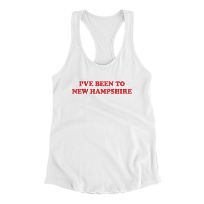 I've Been To New Hampshire Women's Racerback Tank-White-Allegiant Goods Co. Vintage Sports Apparel