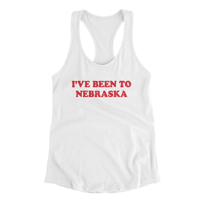 I've Been To Nebraska Women's Racerback Tank-White-Allegiant Goods Co. Vintage Sports Apparel