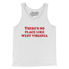 There's No Place Like West Virginia Men/Unisex Tank Top-White-Allegiant Goods Co. Vintage Sports Apparel