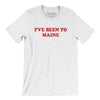 I've Been To Maine Men/Unisex T-Shirt-White-Allegiant Goods Co. Vintage Sports Apparel