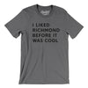 I Liked Richmond Before It Was Cool Men/Unisex T-Shirt-Deep Heather-Allegiant Goods Co. Vintage Sports Apparel