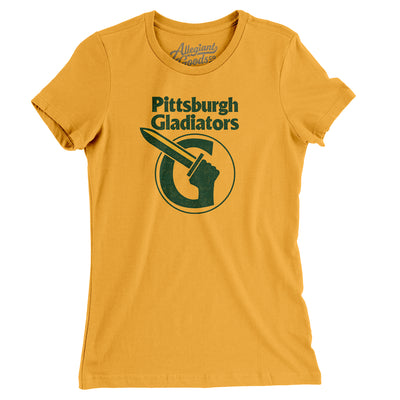 Pittsburgh Gladiators Arena Football Women's T-Shirt-Gold-Allegiant Goods Co. Vintage Sports Apparel