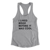 I Liked Boise Before It Was Cool Women's Racerback Tank-Heather Grey-Allegiant Goods Co. Vintage Sports Apparel