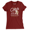 The Catch Women's T-Shirt-Cardinal-Allegiant Goods Co. Vintage Sports Apparel