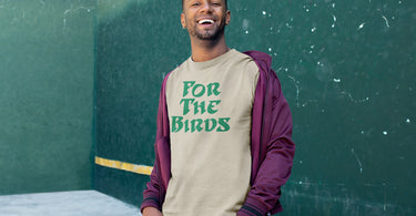 For The Birds T-Shirt