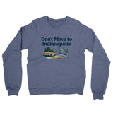 Don't Move To Indianapolis Midweight French Terry Crewneck Sweatshirt-Allegiant Goods Co. Vintage Sports Apparel