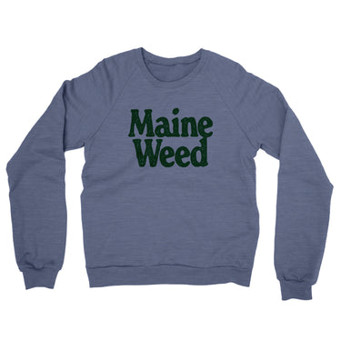 Maine Weed Midweight French Terry Crewneck Sweatshirt-Denim Heather-Allegiant Goods Co. Vintage Sports Apparel
