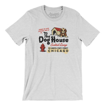 The Dog House Chicago Men/Unisex T-Shirt-Ash-Allegiant Goods Co. Vintage Sports Apparel