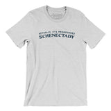 Actually It's Pronounced Schenectady in Ash Color