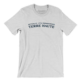 Actually It's Pronounced Terre Haute in Ash Color