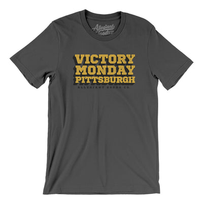 Victory Monday Pittsburgh Men/Unisex T-Shirt-Asphalt-Allegiant Goods Co. Vintage Sports Apparel